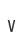 V