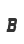 B