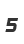 5