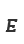 e