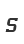 S