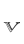 V