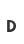 D