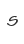 s