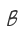 B