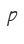 P