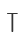 T