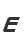 e
