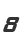 8