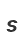 s