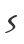 s