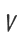 v