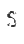 S