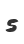 s