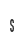 s