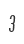 3