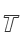 T