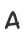 A