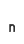 n