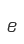 e