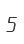 5