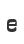 e
