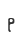 P