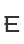 E