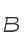 B