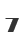 7