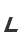 L
