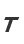 T