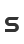 s