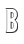 B