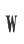 W