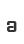 a