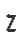 Z