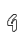 4
