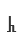 h