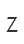 Z