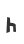 h