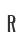 R