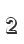 2