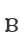 B