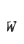 W
