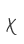 X