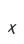 x