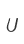 U