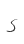 S