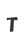 T